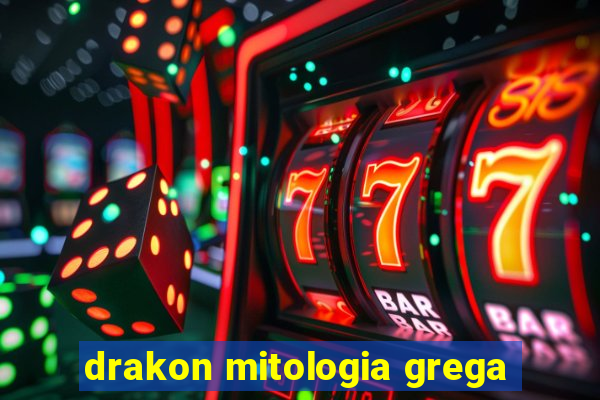 drakon mitologia grega